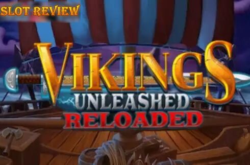 Vikings Unleashed Reloaded Slot Review